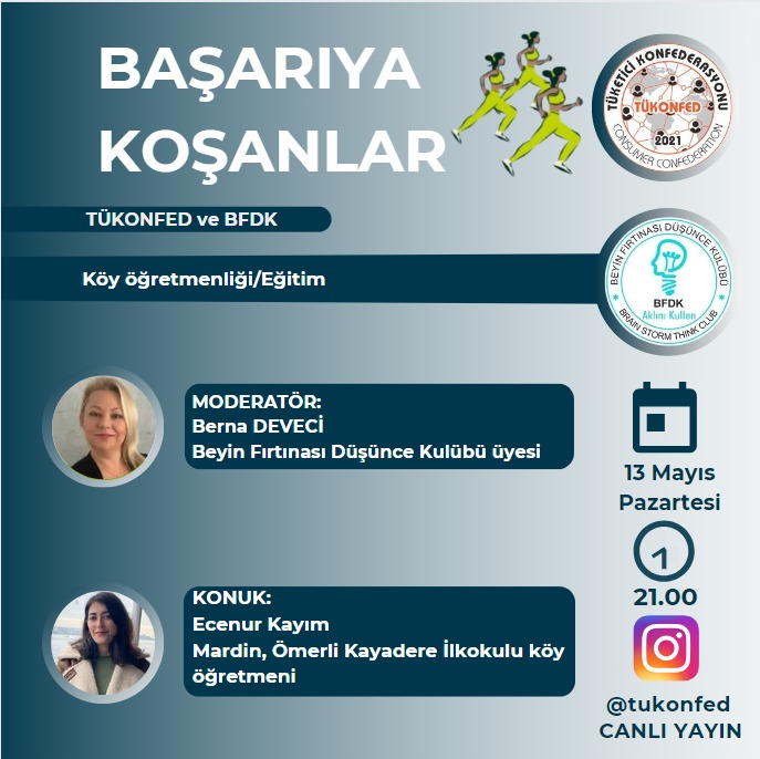 @tukonfed ve @beyinfirtina tarafından hazırlanan Başarıya Koşanlar Programında bugün; BFDK üyesi Berna Deveci'nin konuğu Öğretmen Ecenur Kayım. Program bu akşam 21.00 da Instagram hesabımızda. @aydinagaoglu @avibrahimgullu