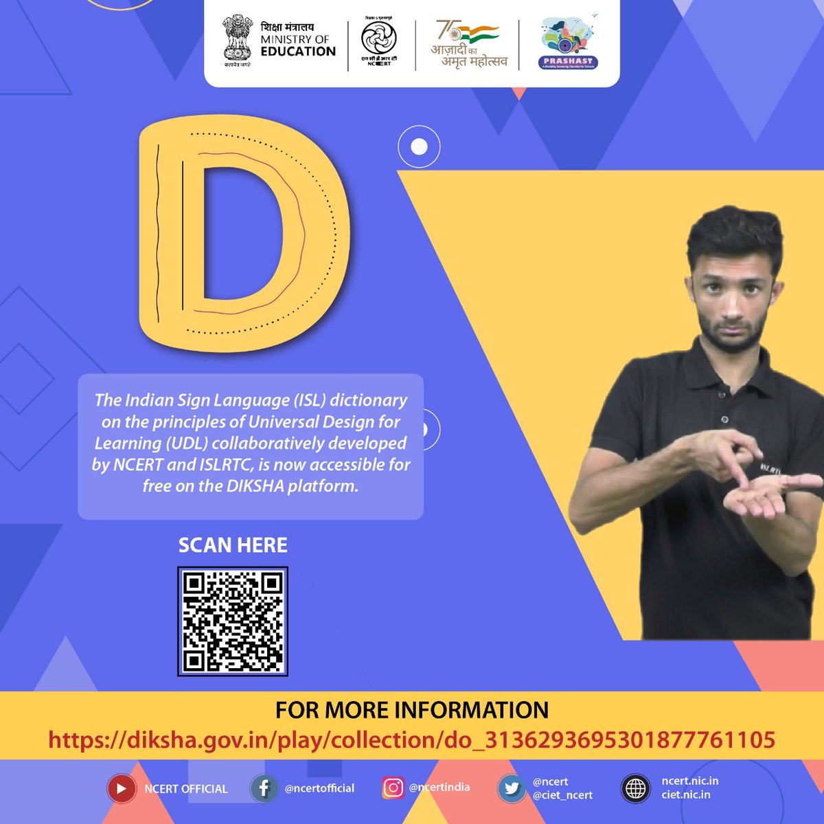 Exciting news for all sign language users! The incredible Universal Design of Learning (UDL)-based Indian Sign Language (ISL) dictionary jointly crafted by NCERT and ISLRTC is available free of cost on the DIKSHA platform! Amplify your understanding of ISL and keep advancing