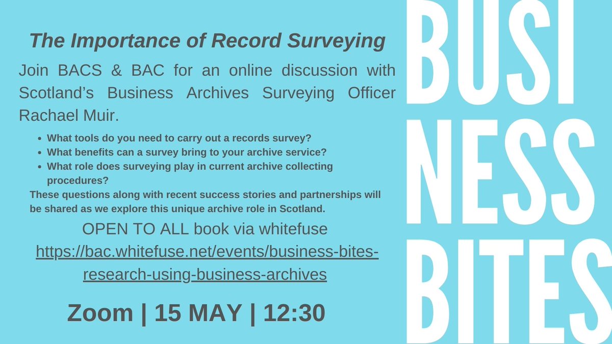 This Wednesday (15th May) join us for our rescheduled Business Bites session to hear from Scotland's very own Surveying Officer! All welcome, book your place here: bac.whitefuse.net/events/busines… to find out how surveying skills can help you in your archive