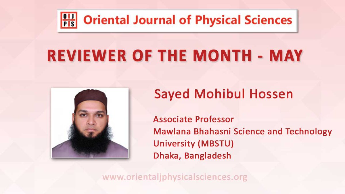 We congratulate Sayed Mohibul Hossen who is entitled as 'REVIEWER OF THE MONTH' for his valuable and commendable support.
#Publishing #PeerReview #Ethics #OpenAccess #AcademicPublishing #research #Review #Science #PhysicalSciences #physics #chemistry #mathematics #Pharmacy
