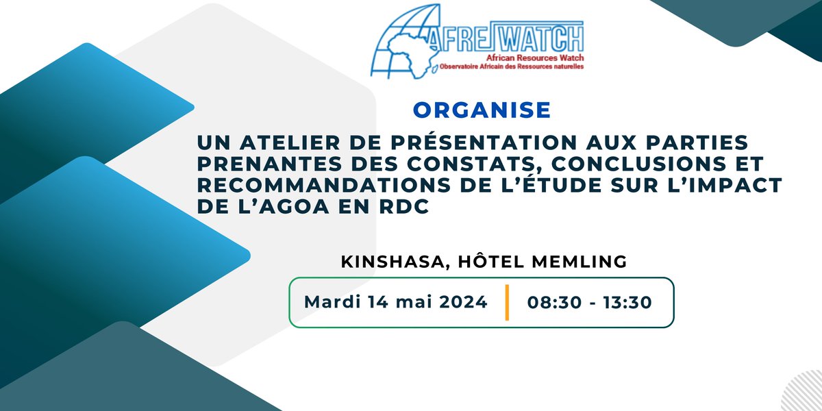 Un atelier de présentation aux parties prenantes des constats, conclusions et recommandations de l’étude sur l’impact de la réadmission de la RDC à African Growth and Opportunity Act (AGOA) pour le gouvernement, les entreprises et les communautés locales se tiendra à Kinshasa en
