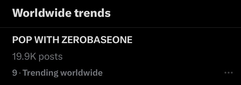 ' POP WITH ZEROBASEONE ' has now entered worldwide trend TOP10🔥

Keep using the tags ⬇️

POP WITH ZEROBASEONE
#You_had_me_at_HELLO
#ZEROBASEONE #FeelthePop 
#ZEROBASEONE_FeelthePOP