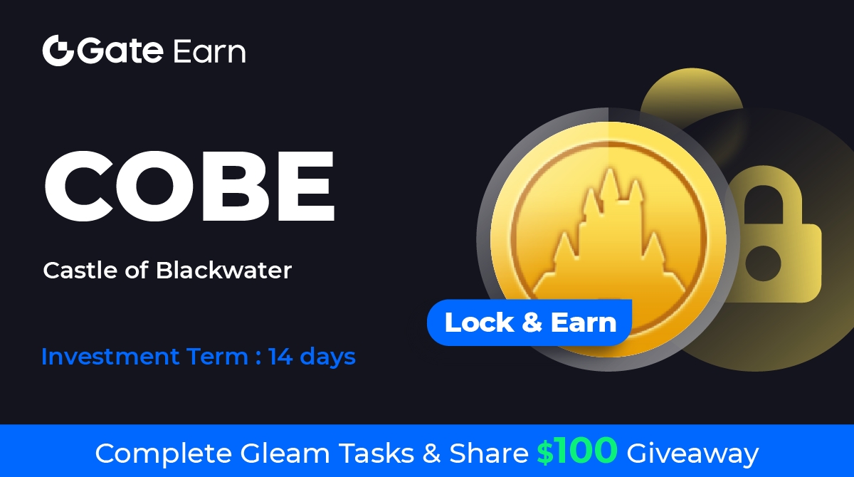 🏰 500 $COBE Giveaway! 
🌐 Participate now: gleam.io/OObDj/gateearn…

🟢 Follow @GateEarn & @Blackwater_Town
🟢 Retweet and Like this post
🟢 Join our TG: t.me/gateio_GateEar…
🟢 🔐 HODL #COBE: gate.io/hodl?pid=2461
➡️ Details: gate.io/article/36531

#BTC #USDT #ETH…