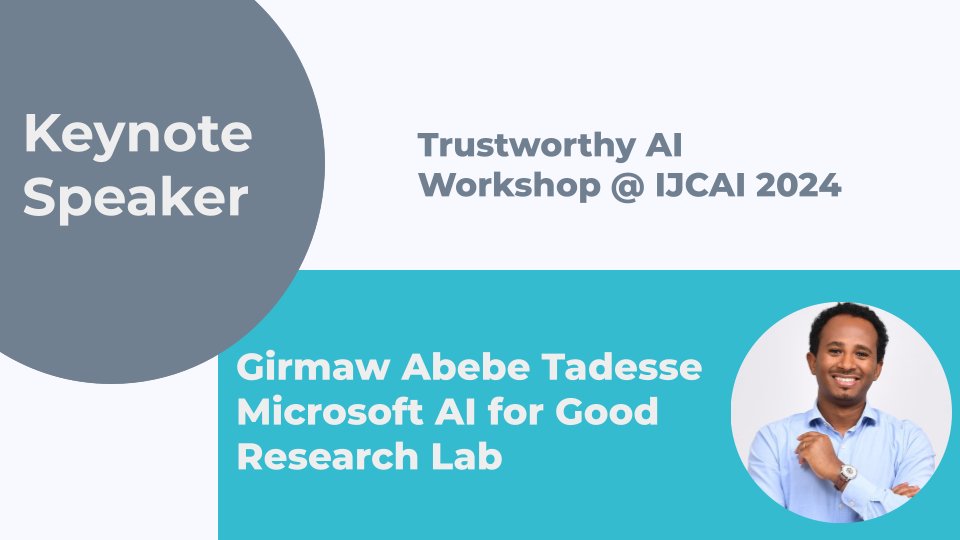 🪘🪘  Trustworthy AI Workshop at #IJCAI2024 Keynote announcement 🪘🪘
We are very excited to welcome <a href="/girmawAT/">Girmaw Abebe Tadesse</a> to the stage in August <a href="/IJCAIconf/">IJCAIconf</a> 

📜✨Call for papers deadline: 16 May 2024 trustaiijcai.github.io/trustai-ijcai2…