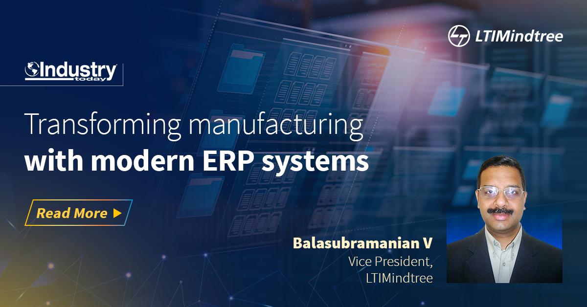 In a recent feature for @Ind_today, #LTIMindtree's @bala_v72 sheds light on the ongoing digital transformation sweeping through the #manufacturing sector. Discover how ERP systems empower manufacturers to enhance operational efficiency. srkl.in/6017BNJG1L