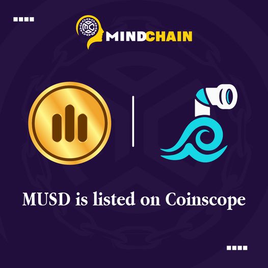 MindChain1's tweet photo. 📢 Exciting News 🚀
MUSD is now listed on Coinscope.
Join us as we expand the reach and accessibility of MUSD by providing users with a reliable and secure stablecoin solution.
Visit: https://t.co/ji8a37nf1c
#mindchain #MUSD #lising #mindcoin #coinscope https://t.co/HZtsRacA2T