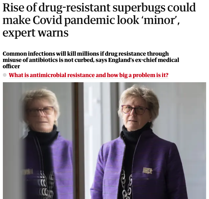 Just a note for younger readers: The threat from drug-resistant bacteria, caused by overuse of antibiotics, was a big story 40 years ago. That means one of two things: Either this is another moral panic. Or, more likely, the health industry has ignored decades of warnings, and