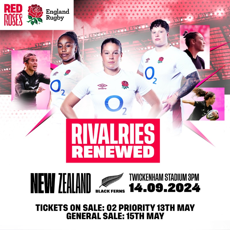 RedRosesRugby's tweet photo. Two massive Red Roses fixtures to look forward to this September, against @FranceRugby 🇫🇷 and the @BlackFerns 🇳🇿 

Tickets are on sale NOW for #O2Priority customers ahead of the general sale on Wednesday 🎟️ 

@O2 | #WearTheRose
