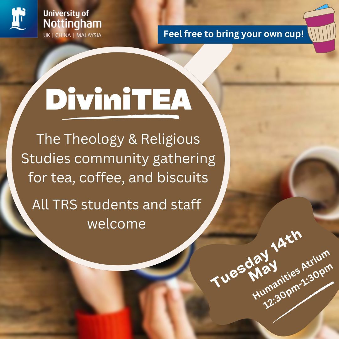 We’re pleased to announce Divini-Tea is returning for 2024! The social café for all undergraduate and postgraduate TRS students! Come and have a chat with staff and fellow students and enjoy free hot drinks and biscuits. 12:30pm to 1:30pm in the Humanities Atrium on 14th May!