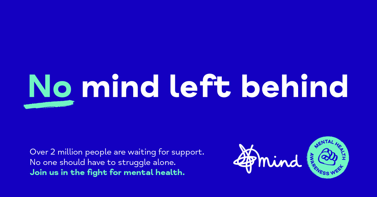 The theme for this year’s Mental Health Awareness Week is #NoMindLeftBehind as shared by our chosen charity #Mind. The aim is to help raise awareness to allow for more access to vital resources for those in need of mental health services. 

Visit ow.ly/xE8V50RzaiJ