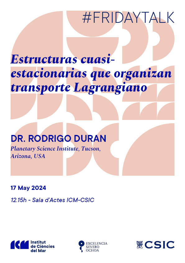 🔶I #FridayTalk I🔶  🌊 Do not miss the following #FridayTalk: 'Estructuras cuasi-estacionarias que organizan transporte Lagrangiano', by Dr. Rodrigo Duran, from @planetarysci 📍 17 May, 12:15pm (ICM-CSIC) 🔗icm.csic.es/es/esdevenimen…