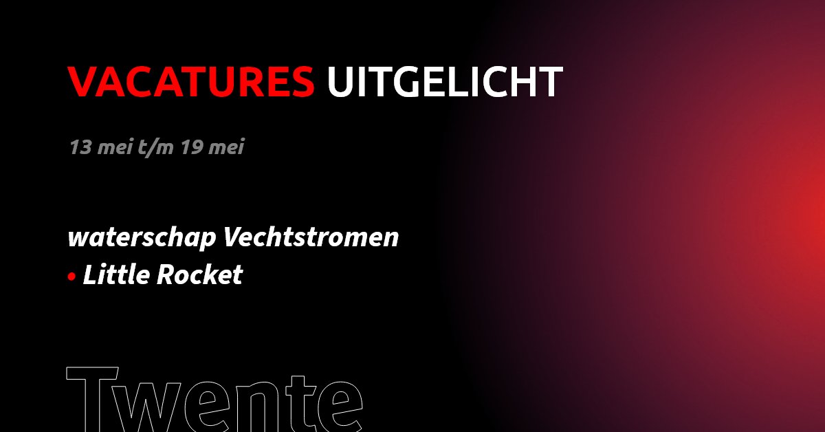 𝗩𝗔𝗖𝗔𝗧𝗨𝗥𝗘𝗦 𝗨𝗜𝗧𝗚𝗘𝗟𝗜𝗖𝗛𝗧
Solliciteer op een baan als coördinator IT bij waterschap @Vechtstromen of als data consultant bij @Littlerocketnl! 🙌

Iets voor jou? 😄 Bekijk de vacatures hier:  twente.com/vacatures-uitg…

#Twente #vacature #vacatures #werkenintwente