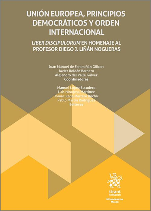 Alejandro del Valle (@adelvalle_cadiz) on Twitter photo El Libro Homenaje al Maestro Liñán, por fin: "UNIÓN EUROPEA, PRINCIPIOS DEMOCRÁTICOS Y ORDEN INTERNACIONAL. Liber discipulorum en homenaje al Profesor Diego J. Liñán Nogueras" <a href="/aepdiri/">AEPDIRI</a> <a href="/DIPRI_UGR/">Dpto. de Derecho Internacional y RRII UGR</a> <a href="/D_intCADIZ/">DInternacional Cádiz</a> El Libro Homenaje al Maestro Liñán, por fin: "UNIÓN EUROPEA, PRINCIPIOS DEMOCRÁTICOS Y ORDEN INTERNACIONAL. Liber discipulorum en homenaje al Profesor Diego J. Liñán Nogueras" <a href="/aepdiri/">AEPDIRI</a> <a href="/DIPRI_UGR/">Dpto. de Derecho Internacional y RRII UGR</a> <a href="/D_intCADIZ/">DInternacional Cádiz</a>