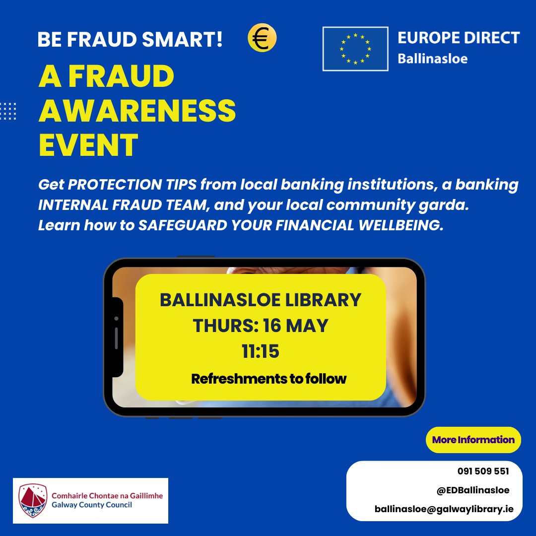 📣Be Fraud Smart! A Fraud Awareness Event 🧐Are you protecting yourself from financial scams and misinformation? Learn a few simple actions on how to be fraud smart from a Fraud Internal Team in @EDBallinasloe on Thursday 16 May at 11.15am 📲📞🖥️