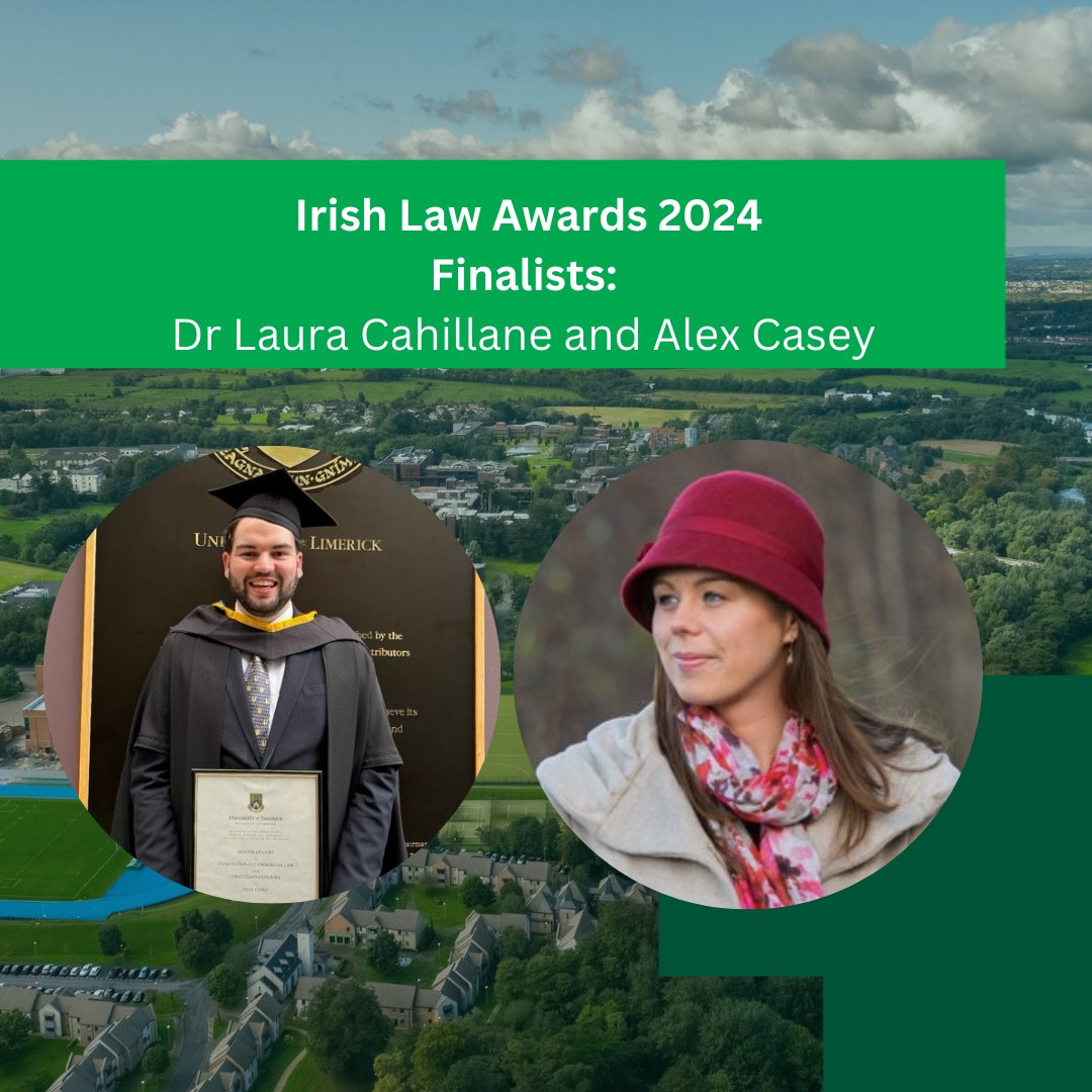 Finalists in Irish Law Awards 2024 Congratulations to Dr Laura Cahillane and Alex Casey, who have both been named as finalists in the 2024 Irish Law Awards in the categories of Legal Educator of the Year and Law Student of the Year. We wish them luck in the finals on 14th June!