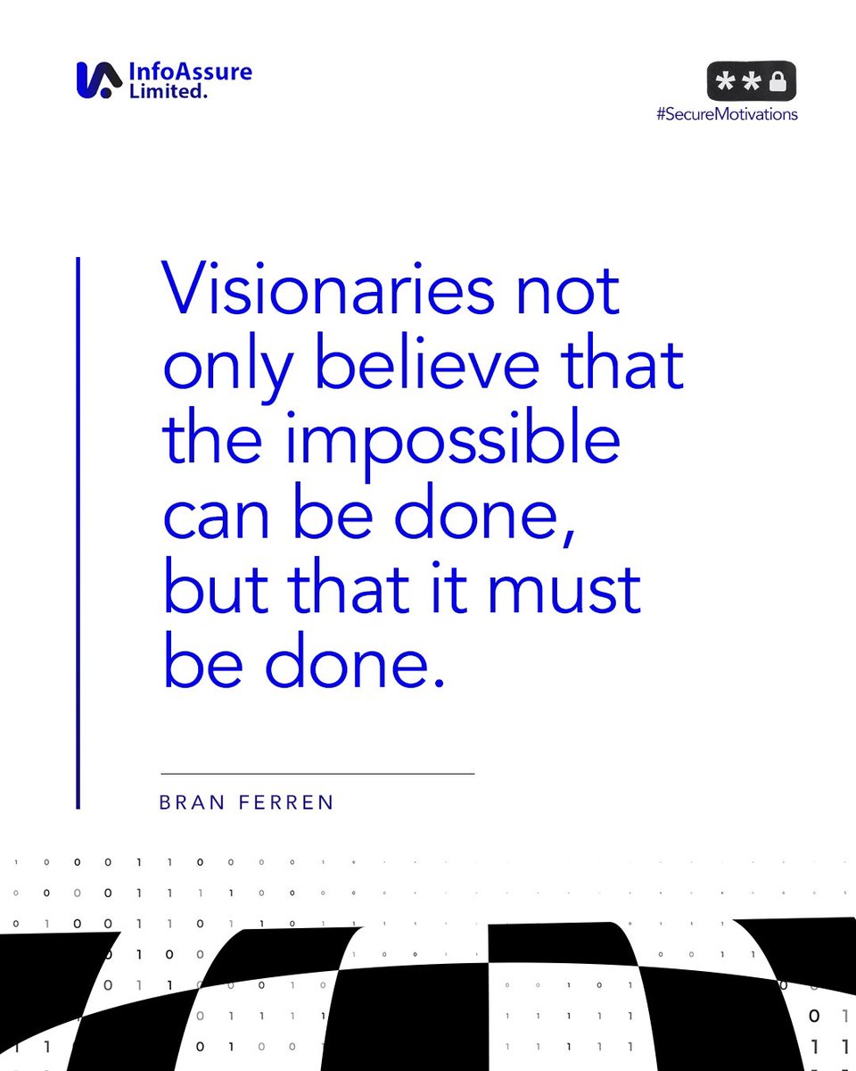 It's a new week to leave no stone unturned! Impossible is not a thing, keep the vision alive! #securemotivation #cybersecurity #mondaymotivation
