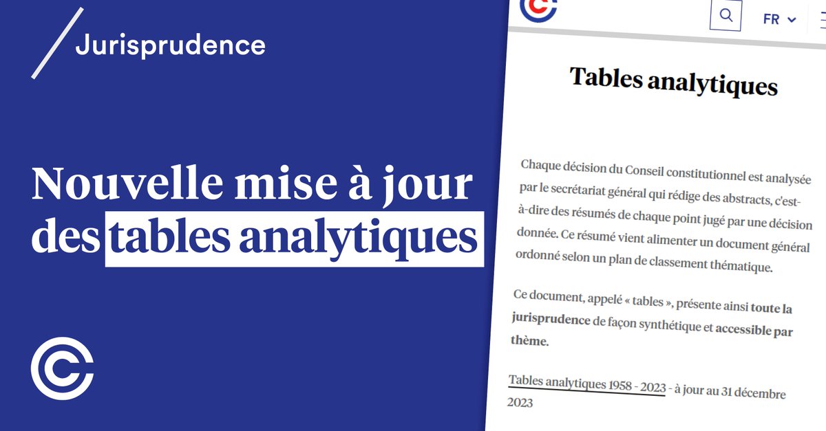 Les tables analytiques (résumés des décisions du Conseil constitutionnel classés par thématiques), actualisées au 31 décembre 2023, sont disponibles en téléchargement ou via le moteur de recherche : ➡️ conseil-constitutionnel.fr/actualites/tab…