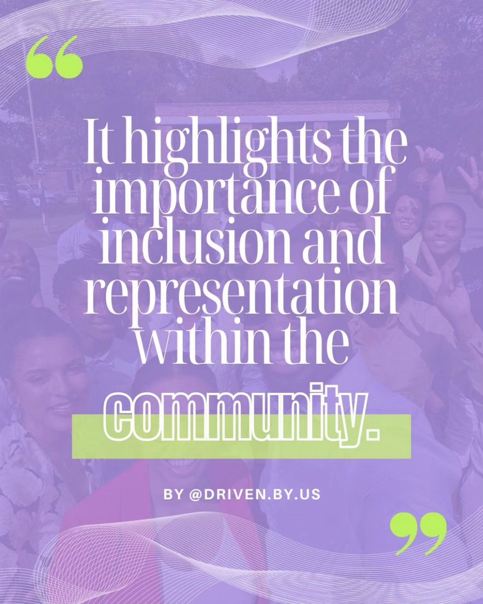 'It highlights the importance of inclusion and representation within the community.' - @DrivenByUs