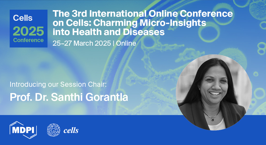 ✨Join us NOW! We are excited to announce that Prof. Dr. Santhi Gorantla from #UNMC will serve as the session chair at the 3rd International Online Conference on Cells Submission Link: sciforum.net/user/submissio… More Details: sciforum.net/event/CELLS2025