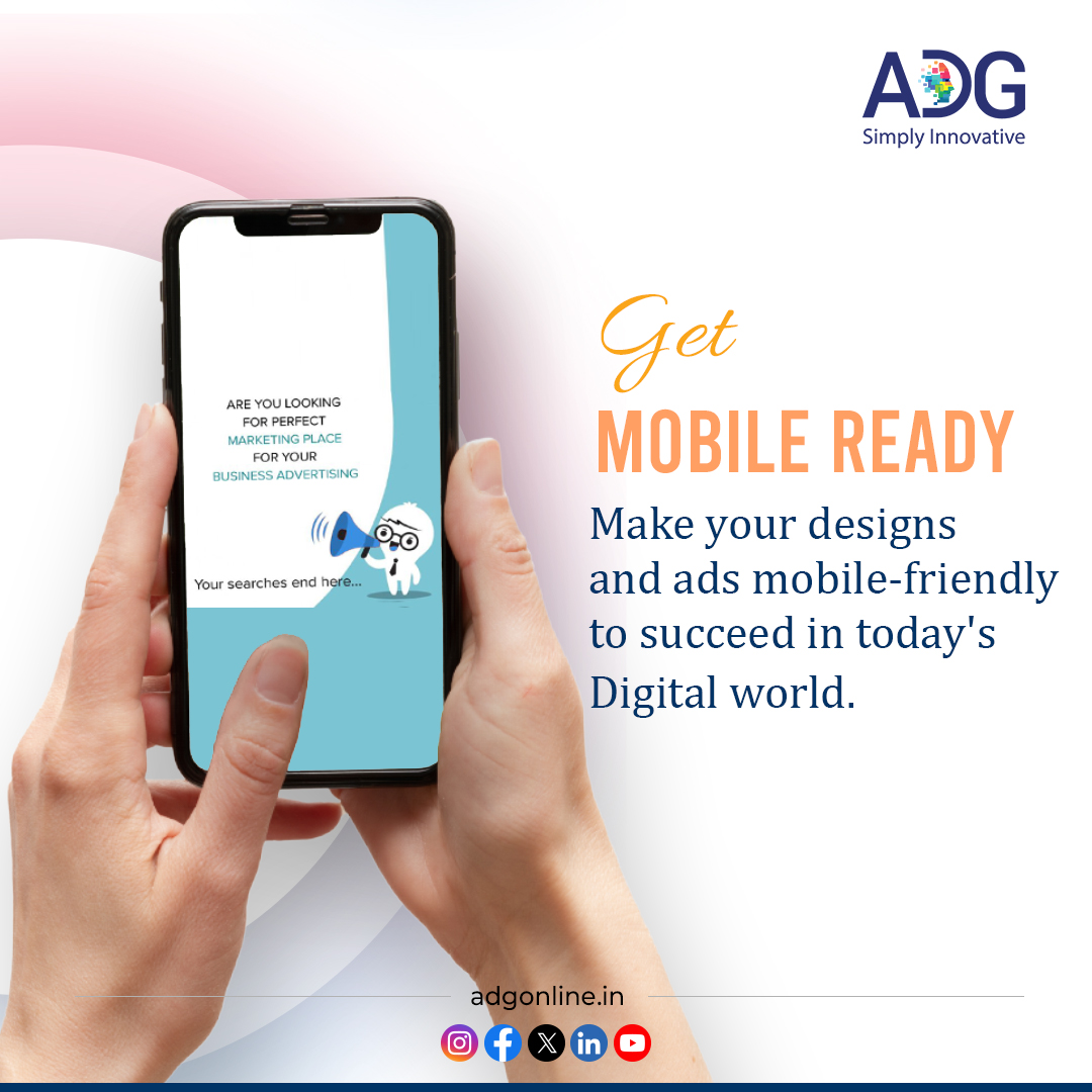 Optimize Your Presence: Ensure Your Designs and Ads are Mobile-Friendly for Success in the Digital Era! For expert advice, connect with us at +91-9289134393. #adgonline #optimize #designs #ads #mobilefriendly
