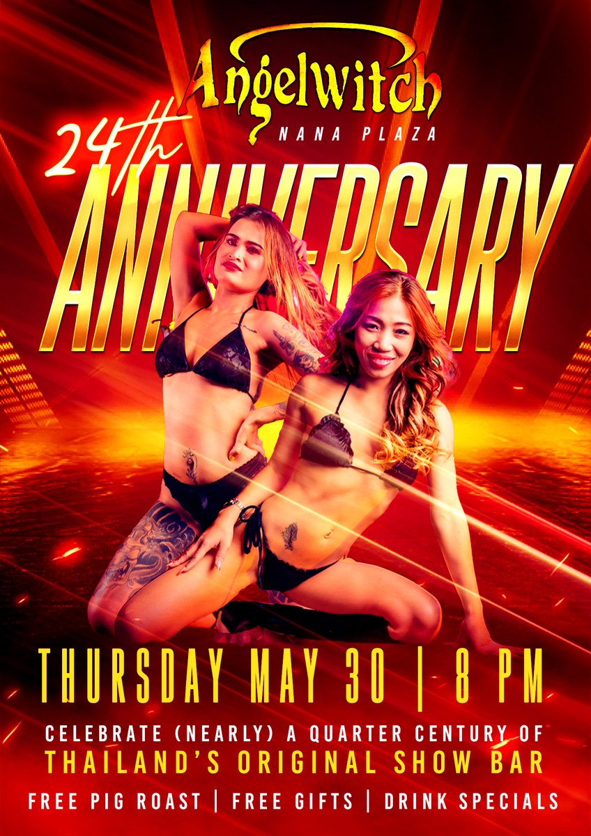 🎂 𝘾𝙊𝙈𝙄𝙉𝙂 𝙈𝘼𝙔 30 🎂 It's the @AngelwitchNana 24TH ANNIVERSARY PARTY. Celebrate the long history of Thailand's Original Show Bar. 🎁 There will be a free pig roast & sides, prizes and drink specials. Mark your calendars for the biggest night of the year! 🎈🎉🎊