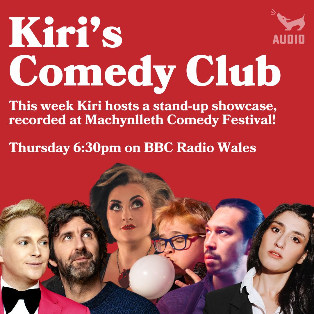 @rialina_ @stephencomedy @KomediaBrighton @zoelyons @Willduggan @robinjaymorgan @IamRichWilson In the Audio department, it’s a new episode of Kiri’s Comedy Club! This week @kiripritchardmc hosts a stand-up showcase recorded at @machcomedyfest! Tune in on Thursday at 6:30pm on BBC Wales, and catch up with all the episodes of Kiri's Comedy Club on BBC Sounds.