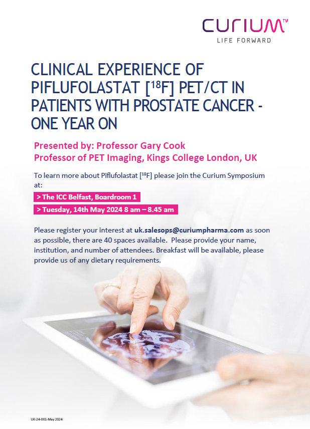 Join us for a symposium on Piflufolastat [¹⁸F] PET/CT in #prostatecancer with Professor Gary Cook from @KingsCollegeLon. Date: May 14th, 8:00 am. Limited spots available! Register now at uk.salesops@curiumpharma.com.