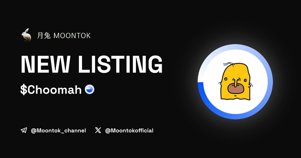 ⚡ 月兔雷霆 - Moontok Xpress

Choomah ($Choomah)
moontok.io/coins/choomah-2

0x6b4217687E17021B850BF37DB420aCD223420290

LIQ: $10,914 | MC: $31,614

#altcoin #memecoins <a href="/choomahofficial/">Choomah</a> <a href="/moontokofficial/">Moontok 月兔 🐇</a>