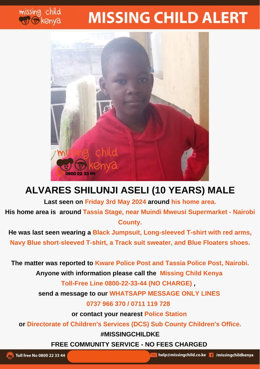 MISSING CHILD ALERT – TASSIA - NAIROBI COUNTY. Alvares Shilunji Aseli (10 yrs) was last seen on 03/05/2024. Please share alert to help reunite him with family. Thanks. #MISSINGCHILDKE @MTotoNews @Ma3Route @SokoAnalyst @KenyanTraffic @Tuko_co_ke