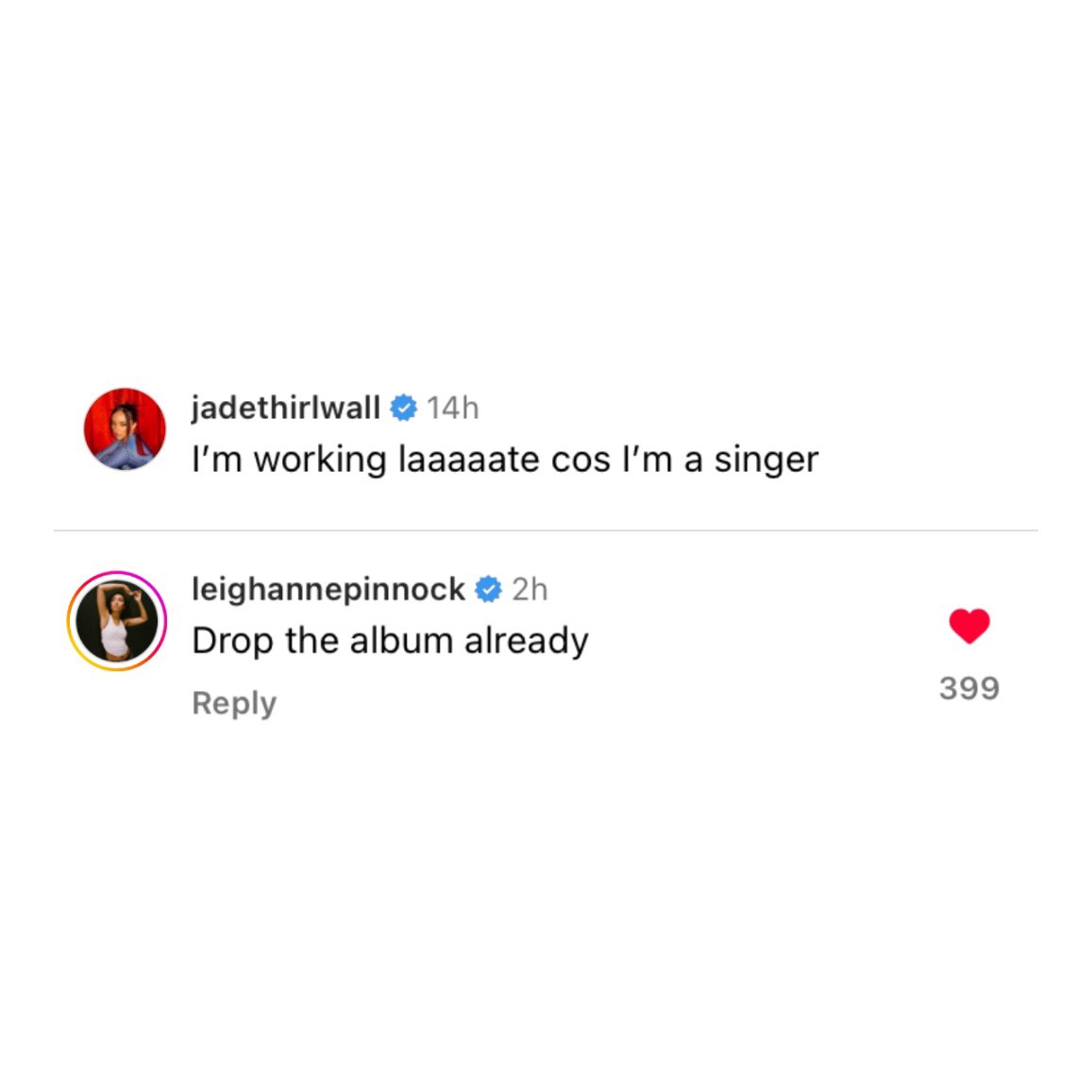 Leigh-Anne comments on Jade’s photo from the studio: “Drop the album already”