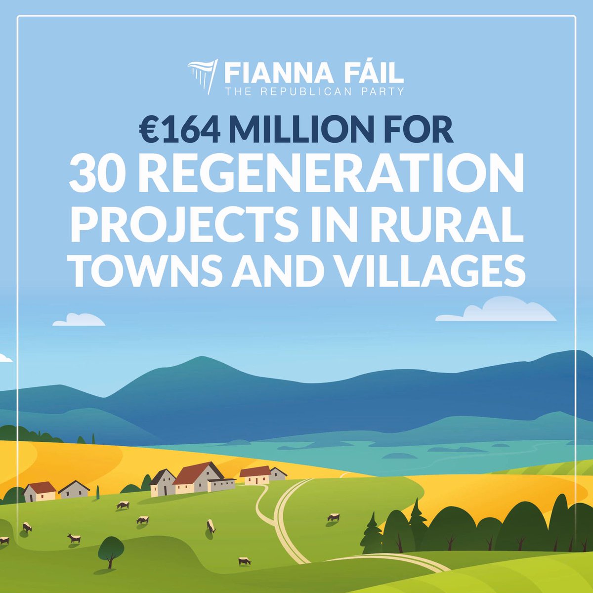 Record funding of €164 million for 30 landmark regeneration projects across the country. Fianna Fáil supports the regeneration of our rural towns and villages. We will continue to prioritise transformative projects to revitalise town centres and stimulate the rural economy.