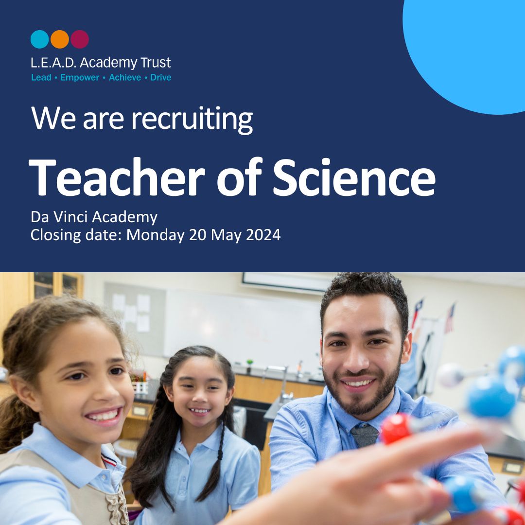 Join the team at @davincilead as a Science Teacher. Responsibilities include planning and delivering engaging lessons, assessing student progress, and fostering a safe and inclusive learning environment. Deadline for applications is 20th of May. leadacademytrust.co.uk/vacancies/teac…