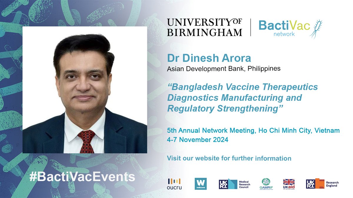 Excited to announce Dr Dinesh Arora, @ADBPhilippines, will be speaking at @BactiVac 5th Annual Network Meeting. Ho Chi Minh City, #Vietnam 

Early-bird registration rate available until 9 June 2024.

Registration to attend event: bit.ly/43jLPLE

#BactiVacEvents
