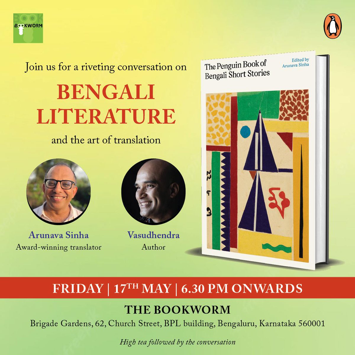 ⚠️A special event this Friday ⚠️ Join us for a riveting conversation between @arunava and @vasudhendra7 on Bengali Literature and The Art of Translation. 6:30 pm on Friday, 17th May. Do come! Do also join us for high tea before the event.