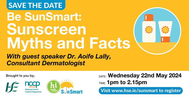 NCCP is hosting a webinar as part of the 2024 SunSmart campaign on ‘Sunscreen Myths and Facts’ on Wed 22nd May from 1pm to 2.15pm. The webinar will have guest speakers Dermatologist Dr Aoife Lally & Jenny Tobin from @TheHPRA. Visit hse.ie/sunsmart to register #SunSmart