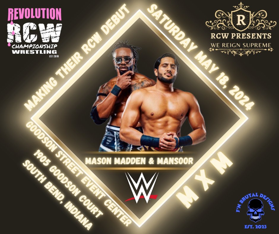 Get your tickets for This Saturday Night as RCW Presents We Reign SUPREME with Special Guests Former WWE Superstars Mason Madden & Mansoor aka MxM!!!!! ticketscandy.com/e/revolution-c…