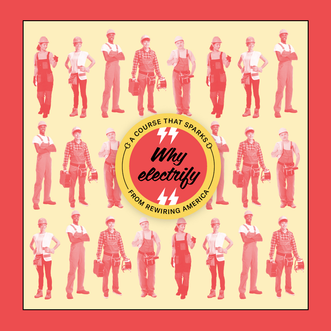 The phrase “Electrify everything” is everywhere, but what does it actually mean? 🤔

We’ve got you covered! Join us Tuesday, May 14 for Why Electrify, a free 90-minute course that breaks down what it means to go electric. 

Sign up: bit.ly/3JQXZCD