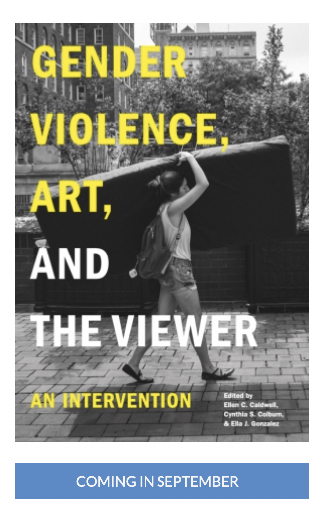 Congratulations to Ella Gonzalez, Cynthia Coburn, &amp; Ellen Caldwell and all of their incredible contributors on this urgent forthcoming book--Gender Violence, Art, and the Viewer: an intervention--now available for pre-order: psupress.org/books/titles/9…

<a href="/PSUPress/">PSU Press</a> <a href="/JHUArtsSciences/">Johns Hopkins Arts & Sciences</a>