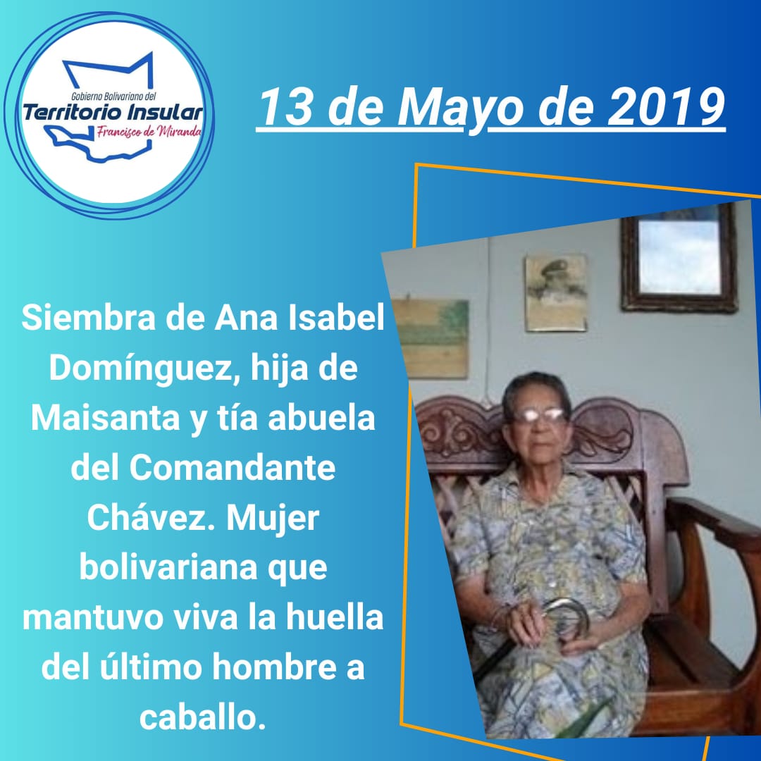 Hoy 13 mayo, conmemoramos cinco años de la Siembra de Ana Isabel Domínguez, hija de Maisanta y tía abuela de nuestro Comandante Hugo Chávez. Mujer luchadora y bolivariana que mantuvo viva la huella del último hombre a caballo. @ACoronadoVzla @NicolasMaduro