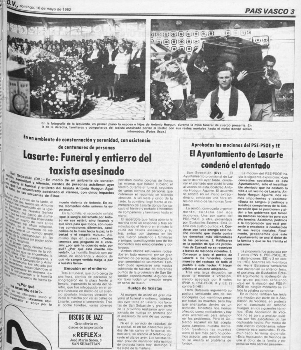 14/05/1982. Éibar. Se cumplen 42 años del asesinato por ETA-m del taxista ANTONIO HUEGUN AGUIRRE. Fue encontrado muerto en un camino contiguo a la autopista Bilbao-Behobia a la altura del Km-62, cerca de Éibar. La Policía determinó que había sido asesinado en el mismo lugar.