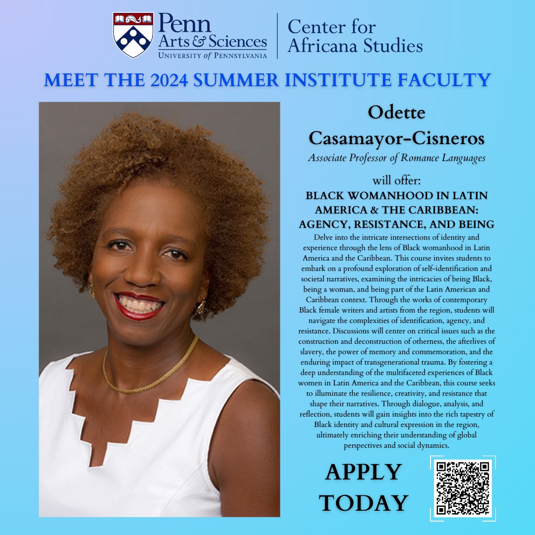 Meet the 2024 Summer Institute faculty! Today, we are happy to introduce you to Odette Casamayor-Cisneros, Associate Professor of Romance Languages. Apply for the Summer Institute today! tinyurl.com/africanaupenn-… #summer