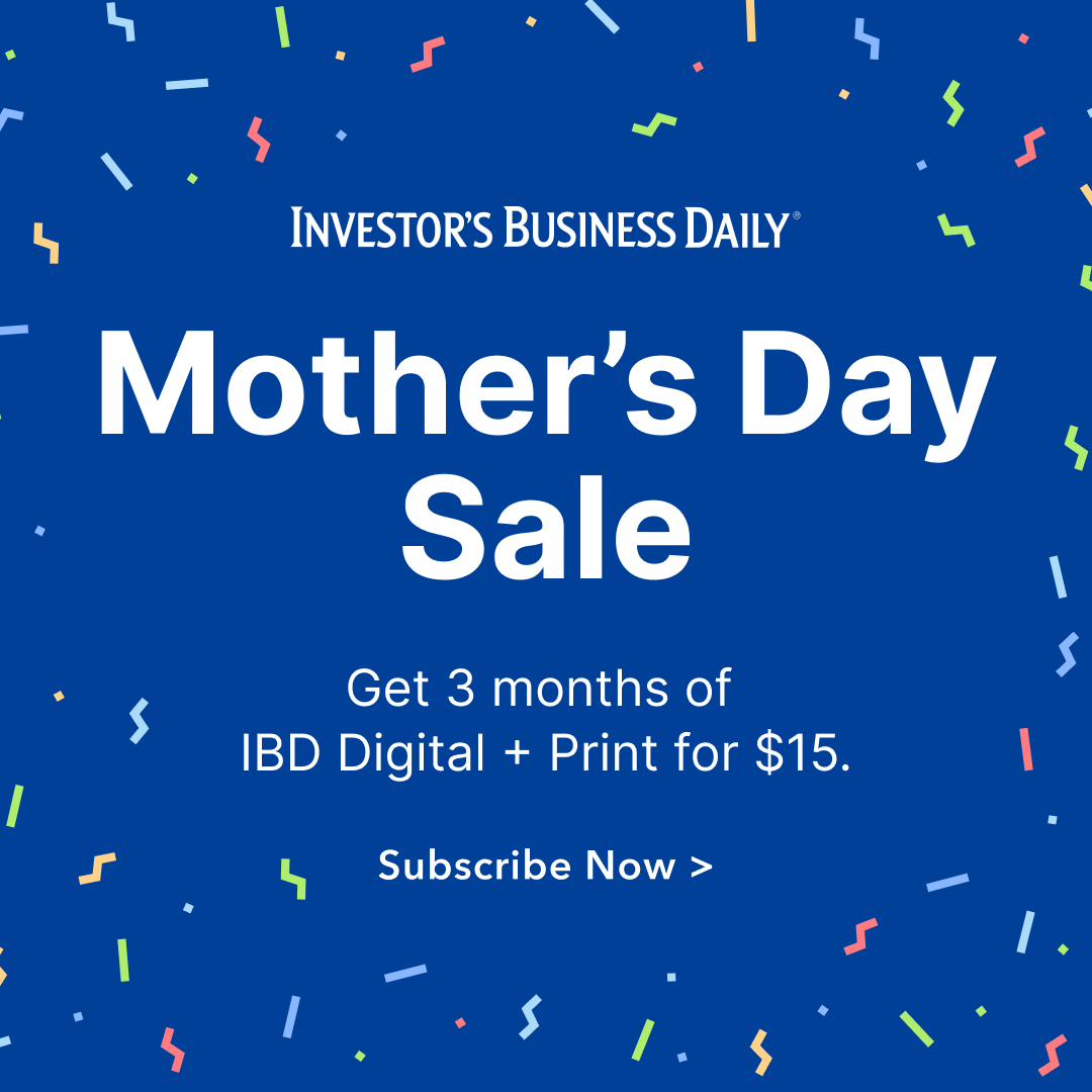🌷💡 Treat the special mom in your life this Mother's Day! Get 3 months of IBD Digital® + Weekly Print for only $15. Perfect for moms interested in investing! 📈📰 Don't miss this deal—subscribe today! ow.ly/g1ya50RArUp #MothersDaySale #InvestingGift