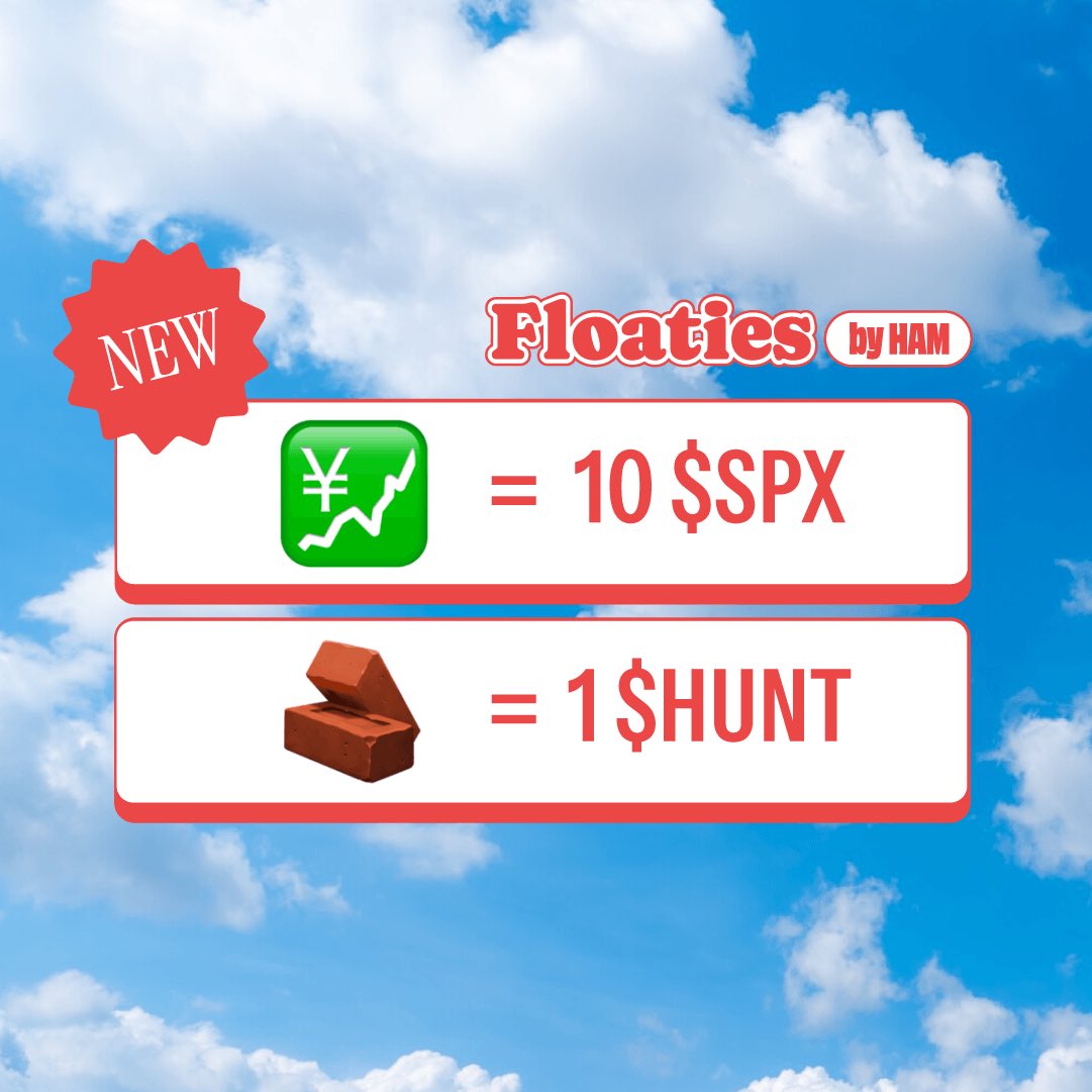 new floaties just dropped. 

you can now tip $SPX and $HUNT on x and warpcast. 

swap the token for the floaty and drop the emoji prefaced by #ham on posts you like as a comment. 

the token gets sent right to the receivers wallet. 

#ham 💹
#ham 🧱