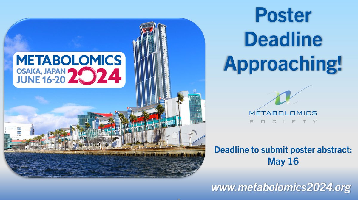 Last Call for Posters at #MetSoc2024!  

Join us in Osaka, bring your poster!

Deadline is May 16 and will not be extended. #metabolomics