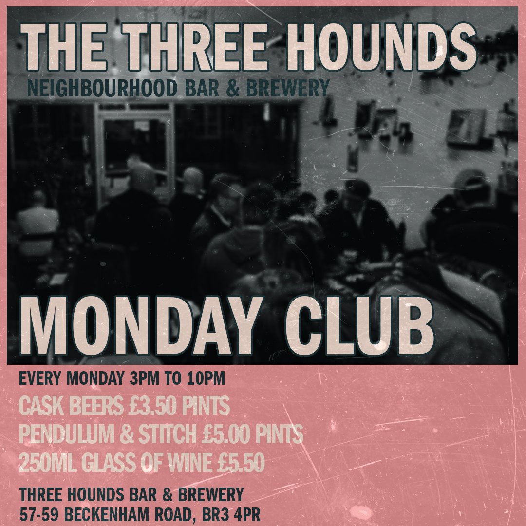 Monday Club! We've got special offers on Cask Ale and Pendulum and Stitch. Come drink the good stuff!