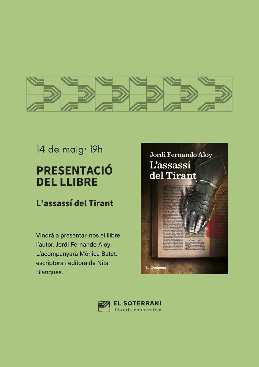 Demà, 14 de maig, Jordi Fernando Aloy vindrà a presentar-nos la seva novel·la L'Assassí del Tirant. L'acompanyarà Mònica Batet. elsoterranillibreria.cat/blog/presentac…