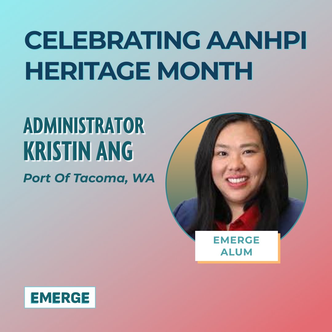 Making history as the first person of color ever elected to the Port of Tacoma commission, in honor of #AANHPI Heritage Month, today we honor #EmergeAlum Kristin Ang.