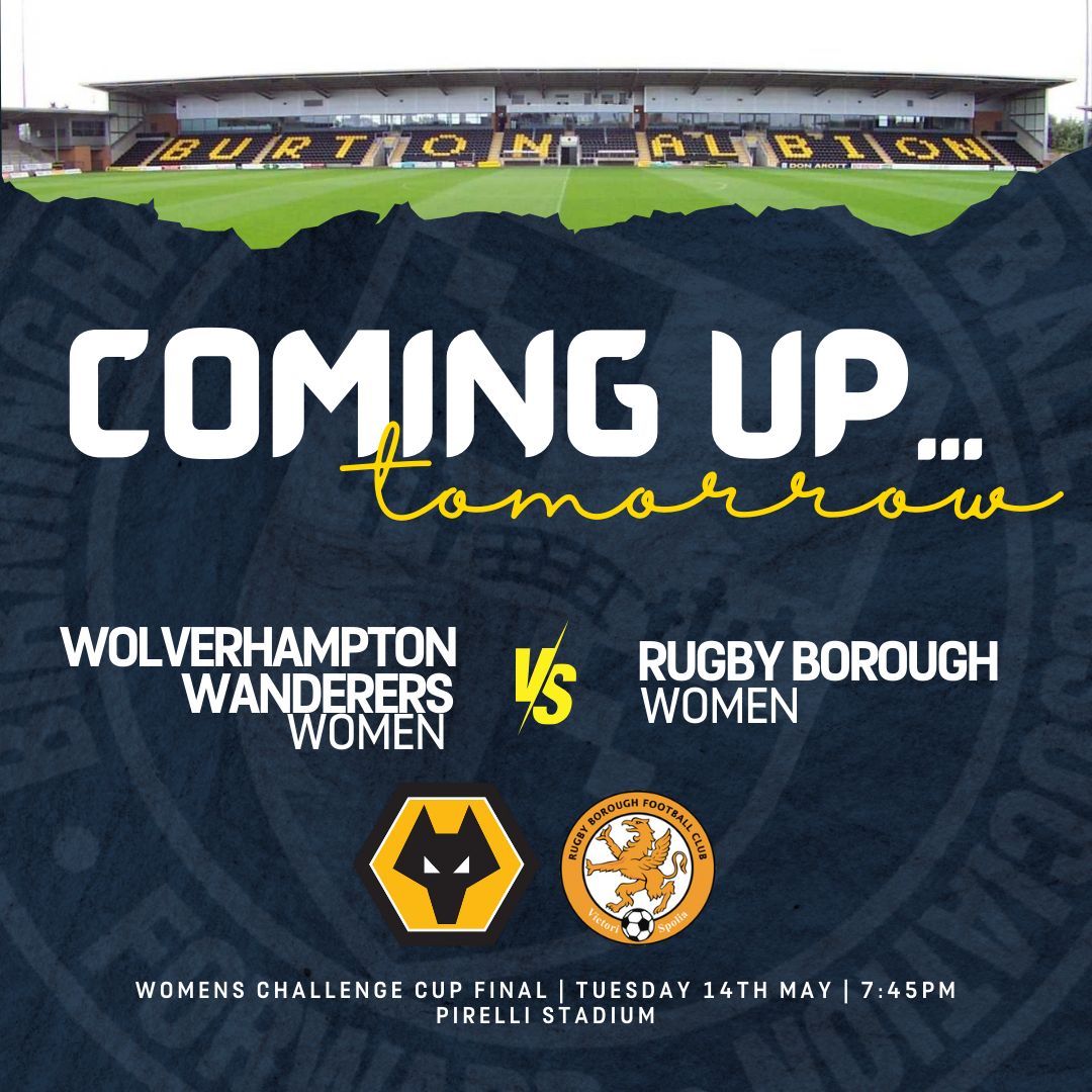 𝐓𝐨𝐦𝐨𝐫𝐫𝐨𝐰... 👀 You can still buy tickets for the Women's Challenge Cup final between @WolvesWomen and @RugbyBoroughWFC at the Pirelli Stadium tomorrow, 7:45pm KO 🏟️ You can buy tickets on the gate, or buy in advance here 👇 buff.ly/3WjhbR7 #MoreThanACup