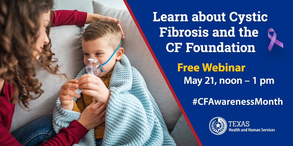 May is Cystic Fibrosis Awareness Month! Join the HHSC Children with Special Health Care Needs (CSHCN) Services Program for a webinar on May 21 to learn about CF and the CF Foundation. Register today: bit.ly/CFAM-webinar #CFAwarenessMonth