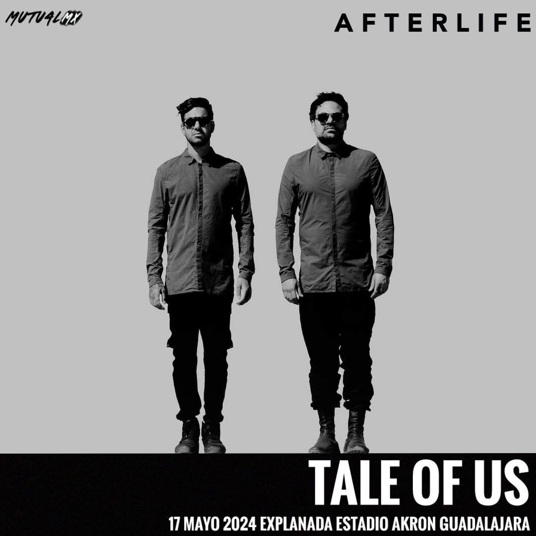 El dúo de DJs y productores integrados por Matteo Milleri y Carmine Conte, los fundadores de Afterlife, @TaleOfUs se unirán nuevamente para cerrar el evento con su más reciente show en Guadalajara. ✨🖤 🎟️ ticketmaster.com.mx/afterlife.../a… Presentado por @ocesa_total @acto_live